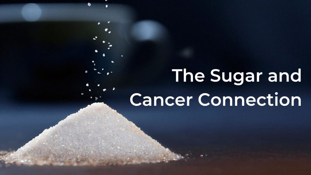 Sugar And Cancer: Does Sugar Increase The Risk Of Cancer?