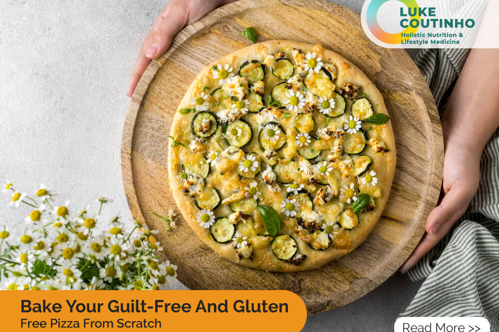 Bake Your Guilt-Free And Gluten-Free Pizza From Scratch
