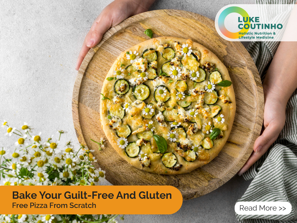 Bake Your Guilt-Free And Gluten-Free Pizza From Scratch
