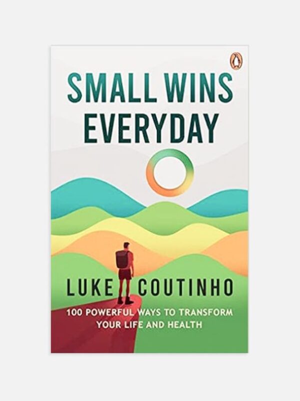 Small Wins Every Day - By Luke Coutinho Small Wins Every Day - By Luke Coutinho - Image 4