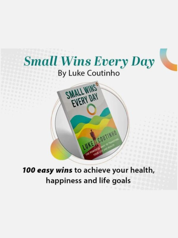 Small Wins Every Day - By Luke Coutinho Small Wins Every Day - By Luke Coutinho - Image 2