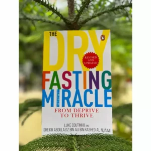 The Dry Fasting Miracle - From Deprive to Thrive