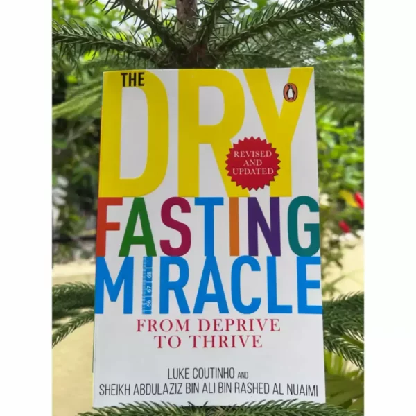 The Dry Fasting Miracle - From Deprive to Thrive The Dry Fasting Miracle - From Deprive to Thrive - Image 2