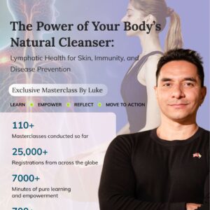 The Power of Your Body’s Natural Cleanser: Lymphatic Health for Skin, Immunity, and Disease Prevention