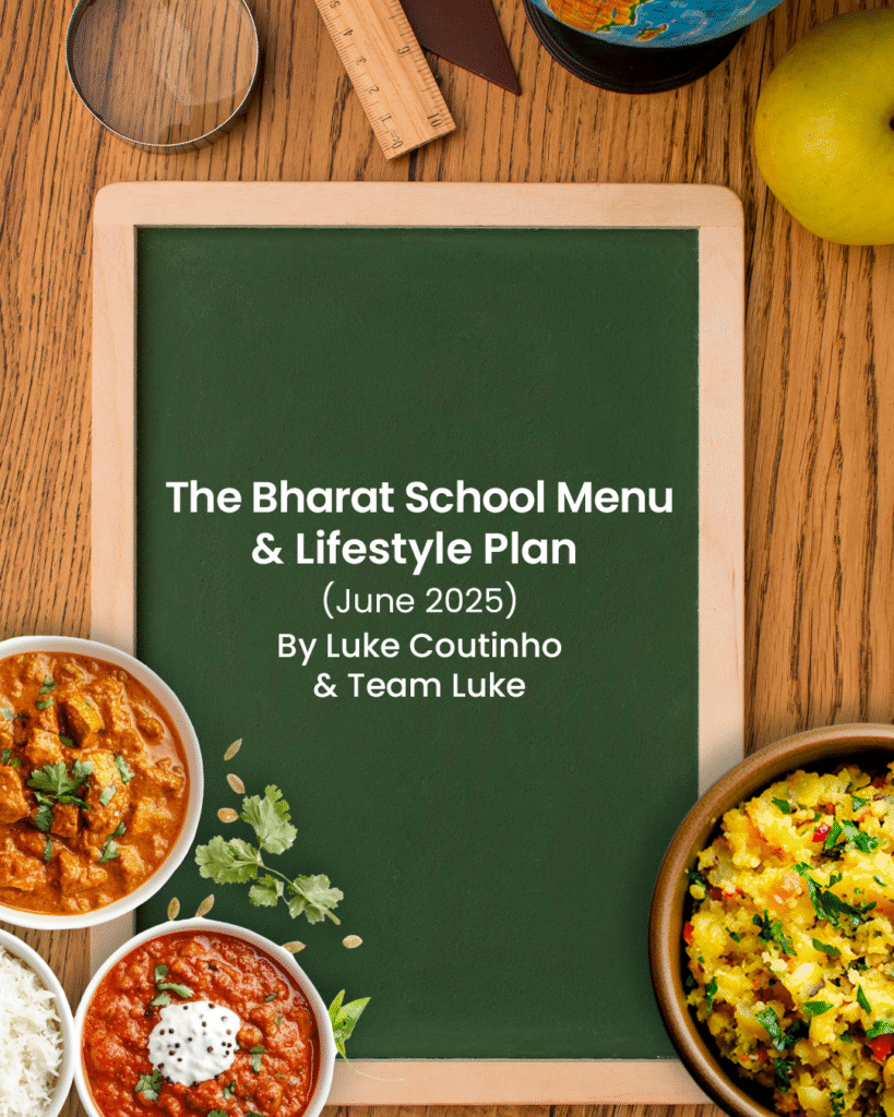 The Bharat School Menu & Lifestyle Plan (June 2025, English)