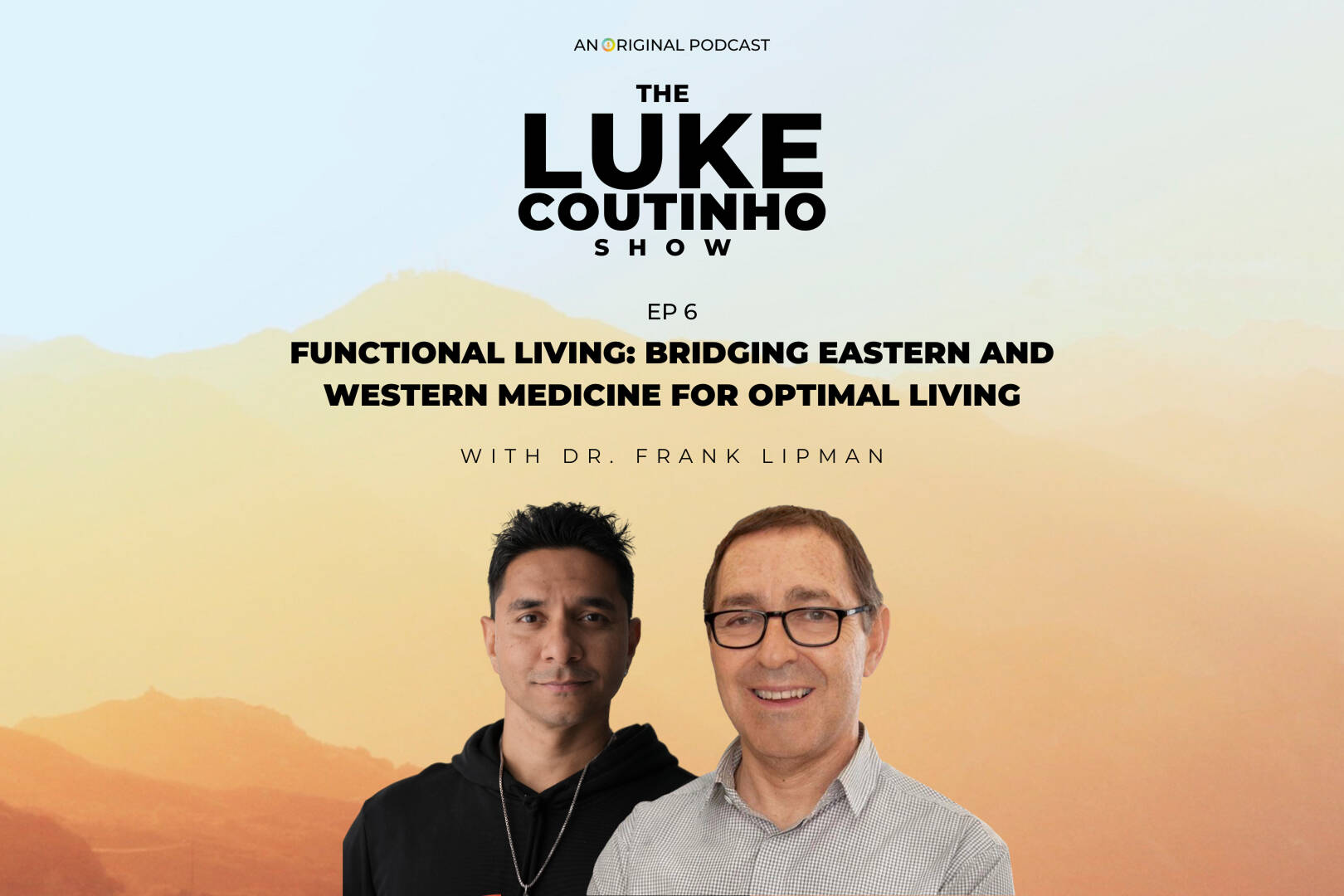 Functional Living: Bridging Eastern and Western Medicine for Optimal Living