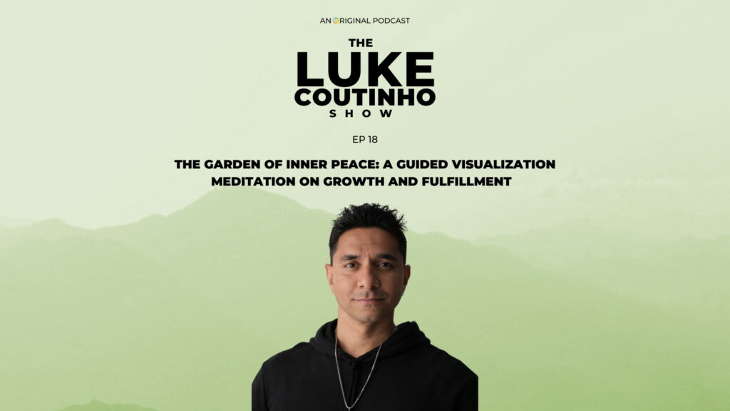 The Garden of Inner Peace: A Guided Visualization Meditation on Growth and Fulfillment