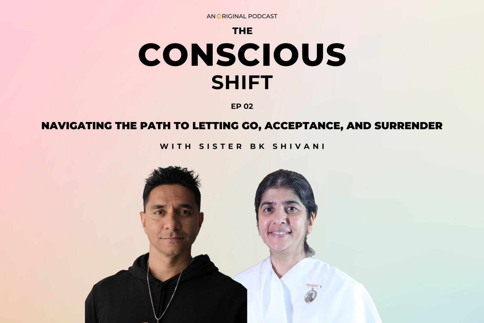 The Conscious Shift - Navigating the Path to Letting Go, Acceptance, and Surrender