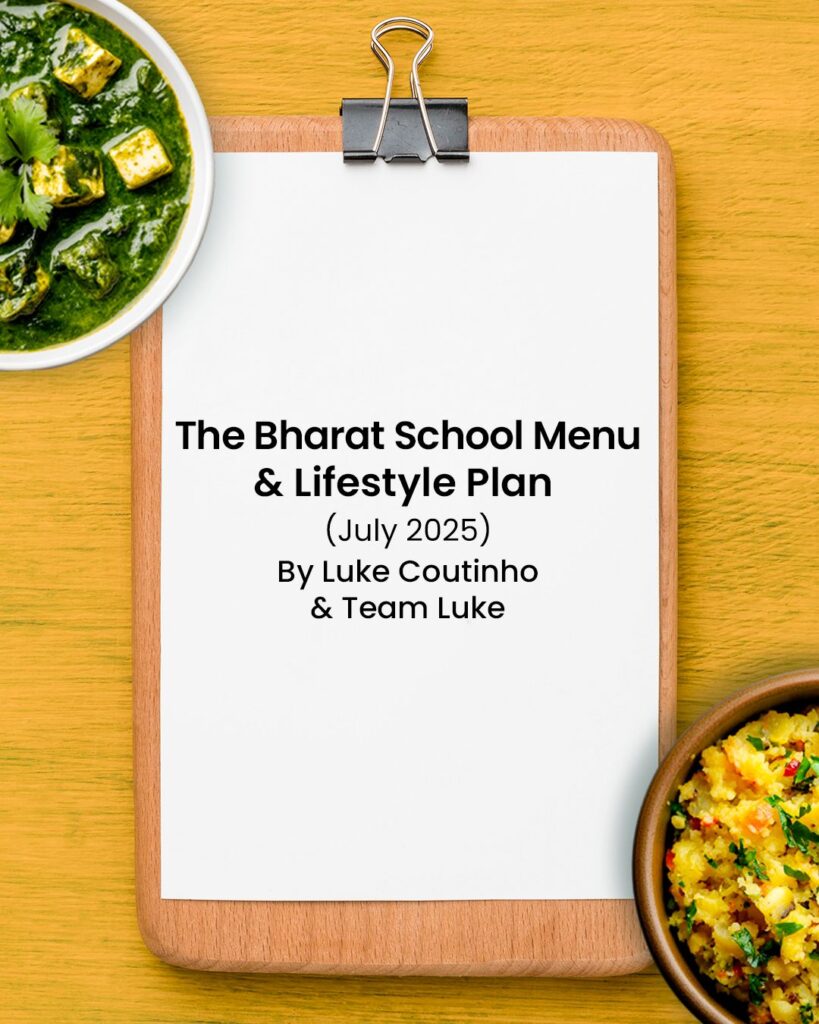 The Bharat School Menu & Lifestyle Plan (July 2025, English)