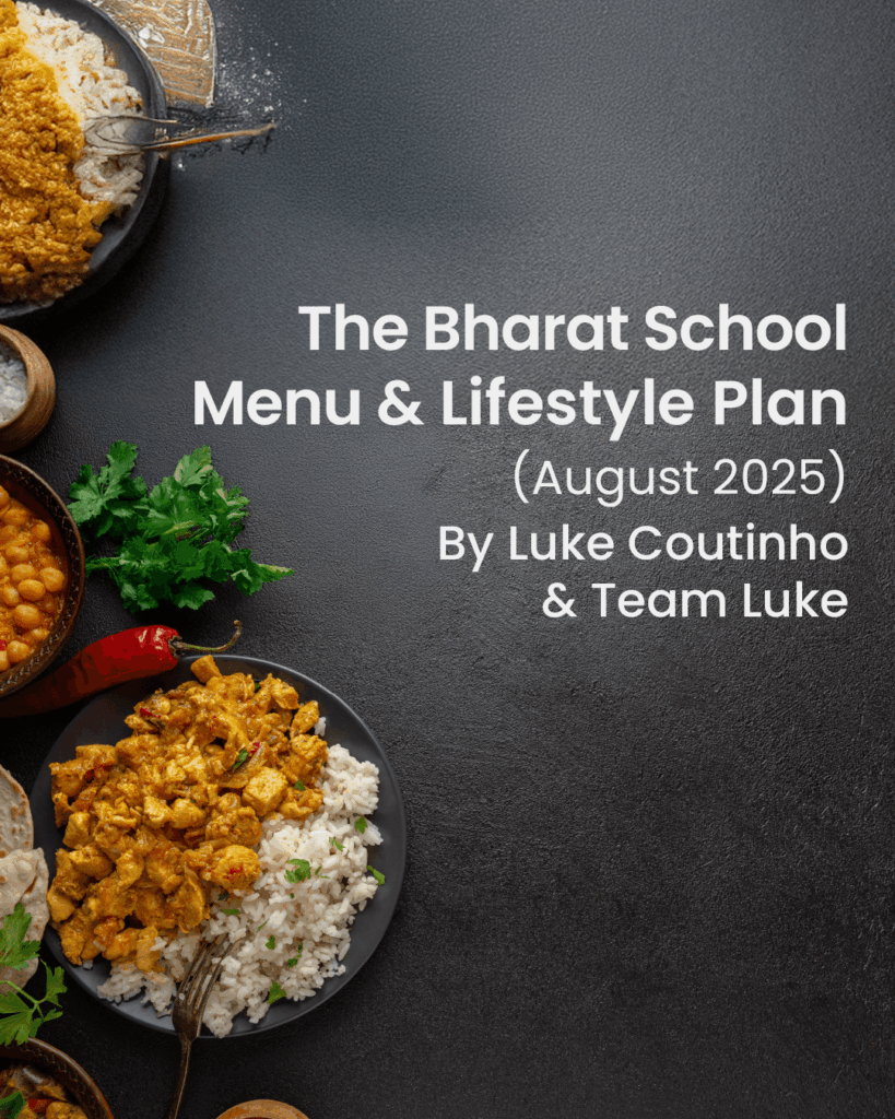 The Bharat School Menu & Lifestyle Plan (August 2025, English)