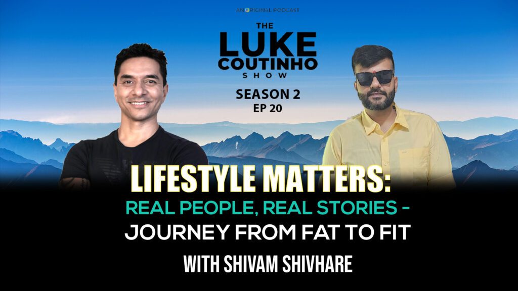 ​Lifestyle Matters: Real People, Real Stories - Journey from Fat to Fit