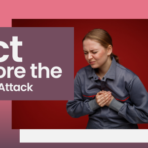 Act Before the Heart Attack