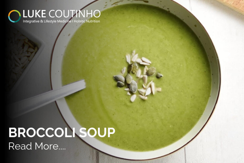 Broccoli soup - Rejuvenate with every slurrp