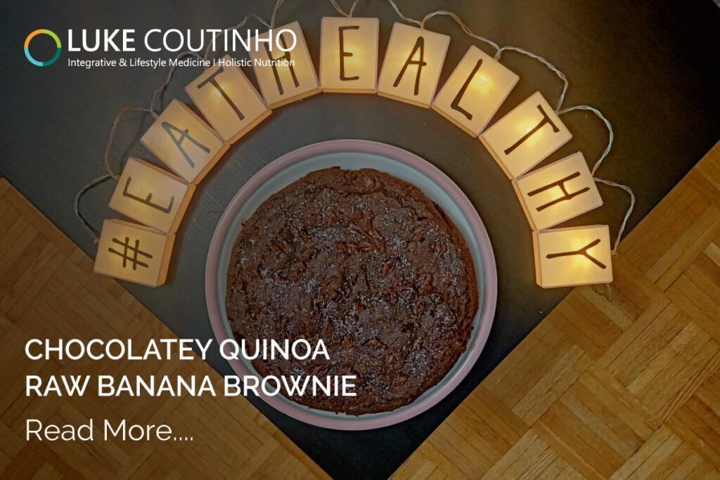 Chocolatey quinoa and Raw banana brownie