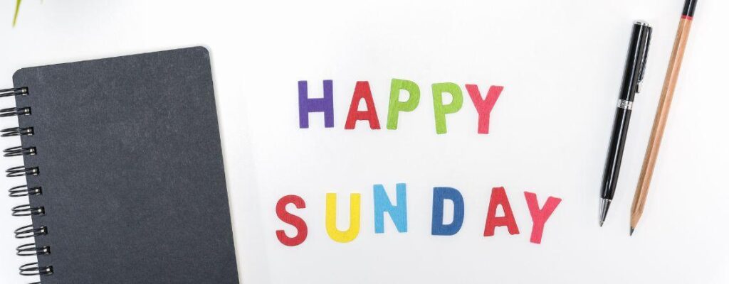 Harnessing the Power of My Sunday Evenings|Harnessing the Power of My Sunday Evenings