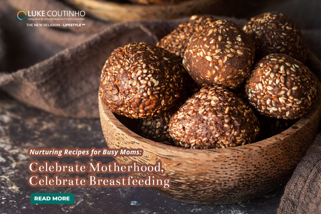 Nurturing Recipes & Lactation Meals for Breastfeeding Moms
