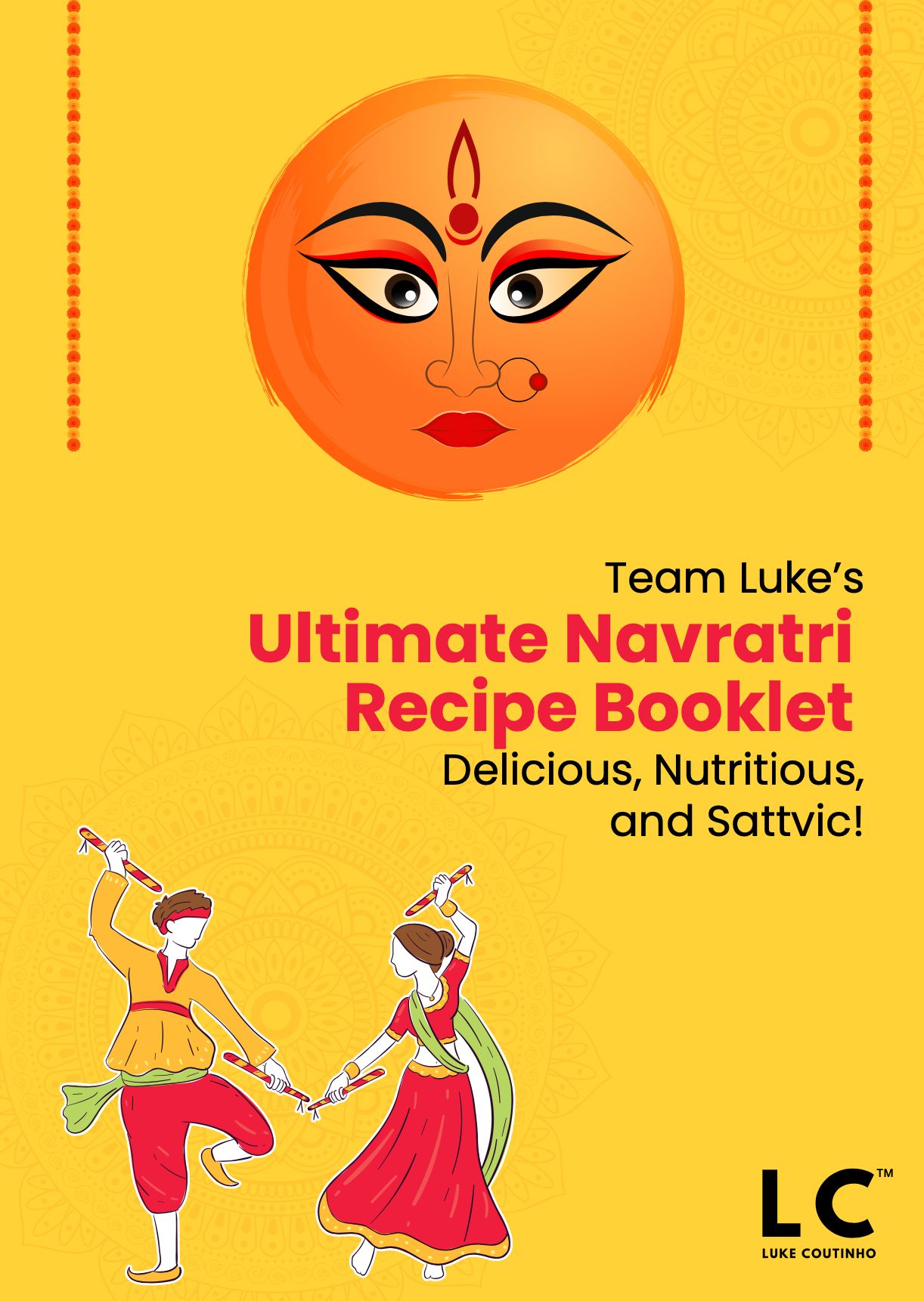 Download Your Free Copy of Team Luke's Ultimate Navratri Recipe Booklet Here Download Your Free Copy of Team Luke's Ultimate Navratri Recipe Booklet Here