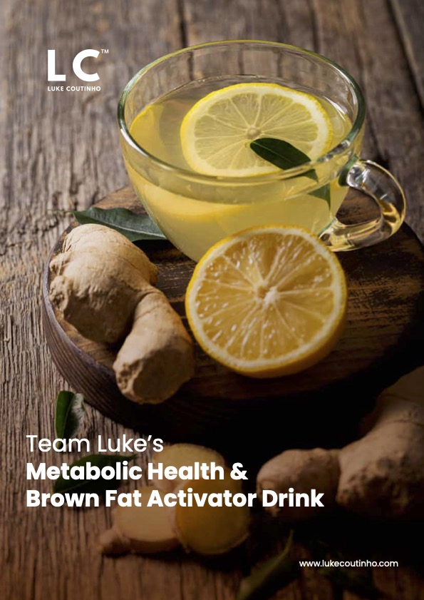 Download Your FREE Copy: Team Luke’s Metabolic Health And Brown Fat Activator Drink Team Luke's Metabolic Health and Fat Activator Drink
