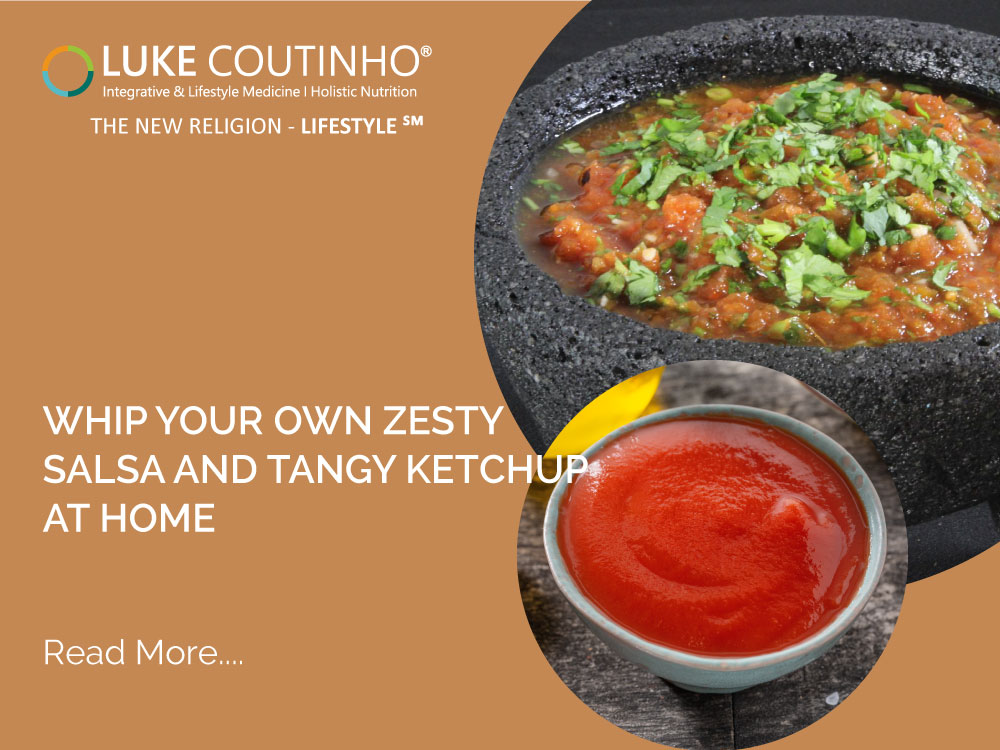 Whip Your Own Zesty Salsa and Tangy Ketchup at Home