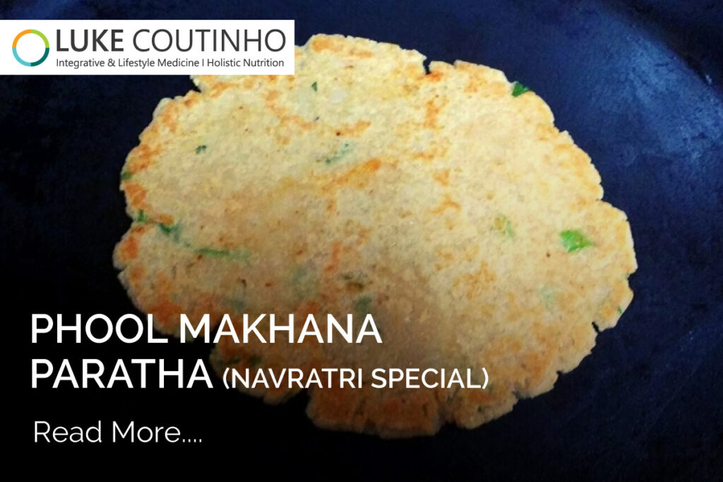 Phool Makhana Paratha – Nutritious Makhana Recipe for Navratri